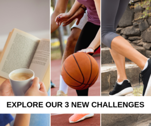 Explore Our Three New Wellness Challenges